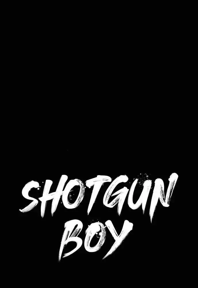 Shotgun Boy Chapter 47 54